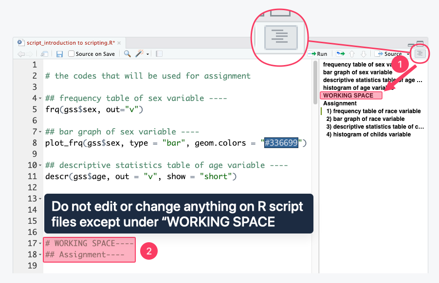 RStudio shows the Outline button and the WORKING SPACE section in the script. Callout 1 points to the WORKING SPACE heading in the outline panel, and callout 2 marks the matching WORKING SPACE section in the script, with a note stating: “Do not edit or change anything on R script files except under ‘WORKING SPACE’.”